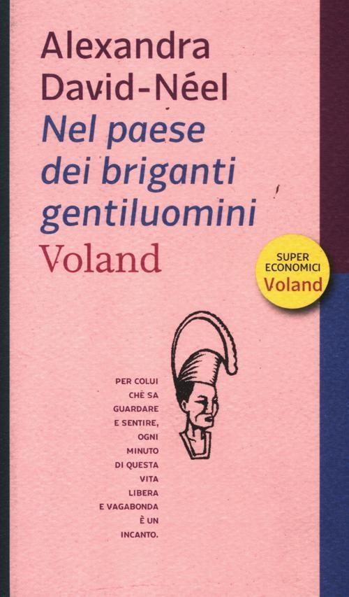 Produktbild: Nel paese dei briganti gentiluomini | Alexandra David-Néel