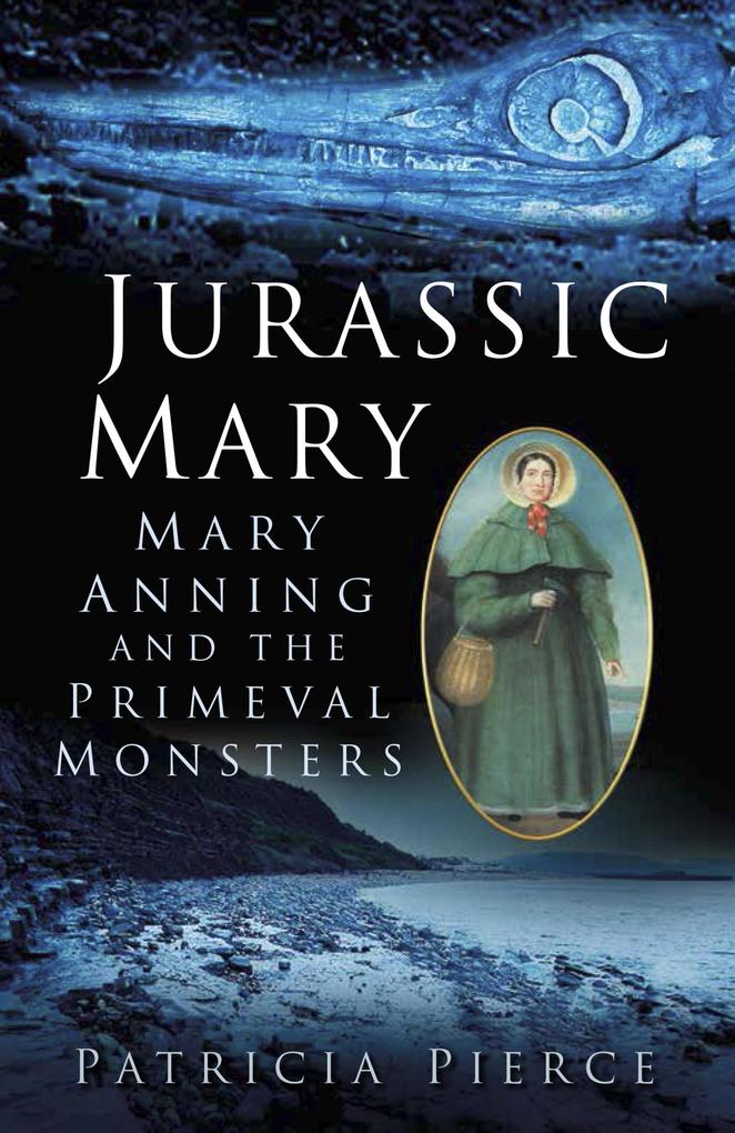 Produktbild: Jurassic Mary | Patricia Pierce