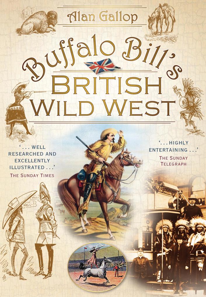 Produktbild: Buffalo Bill's British Wild West | Alan Gallop