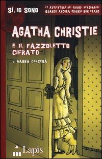 Produktbild: Agatha Christie e il fazzoletto cifrato | Vanna Cercenà