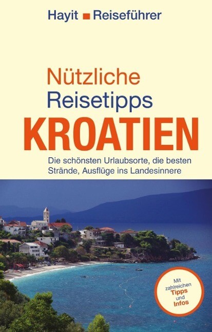 Produktbild: Nützliche Reisetipps Kroatien | Ertay Hayit