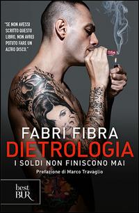 Produktbild: Dietrologia. I soldi non finiscono mai | Fabri Fibra