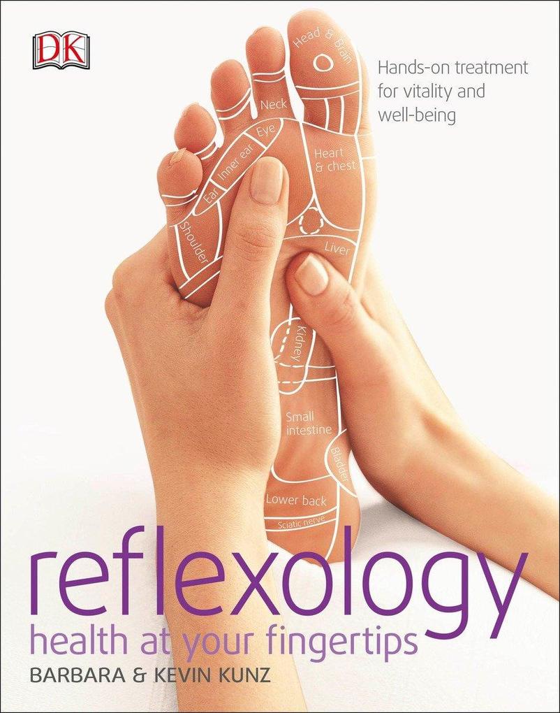 Reflexology: Hands-On Treatment for Vitality and Well-Being als Taschenbuch