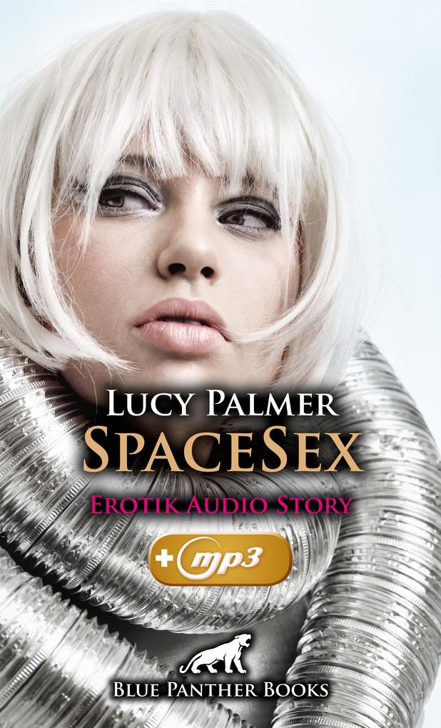 Produktbild: SpaceSex | Erotik Audio Story | Erotisches Hörbuch | Lucy Palmer