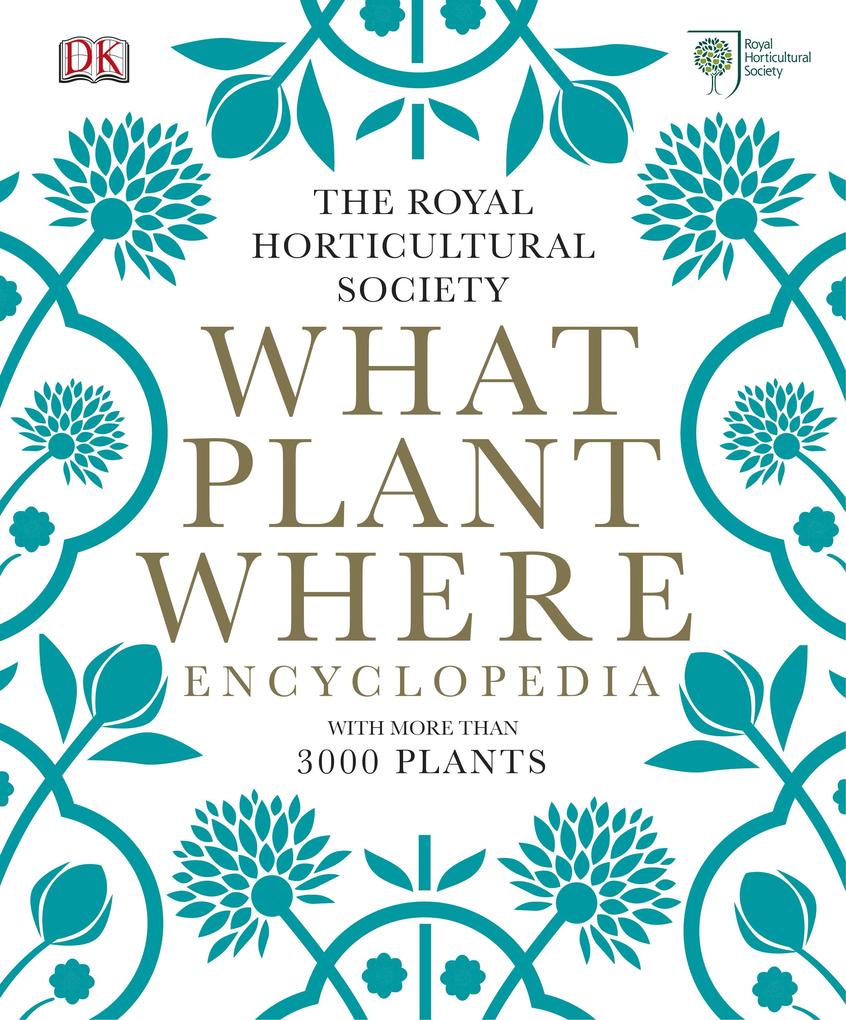Produktbild: RHS What Plant Where Encyclopedia | Royal Horticultural Society