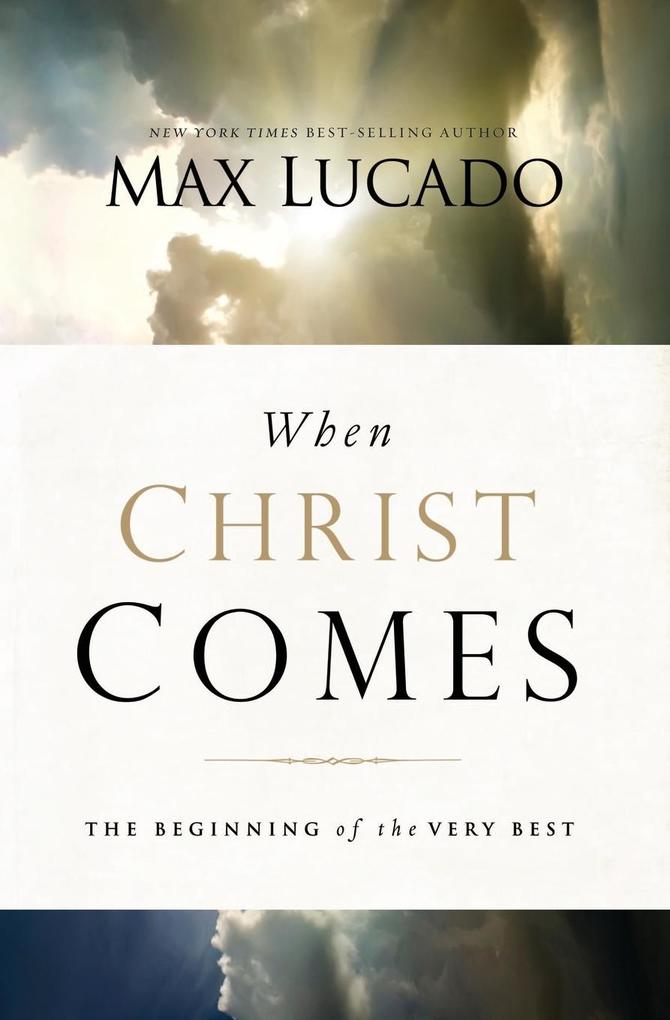 Produktbild: When Christ Comes | Max Lucado