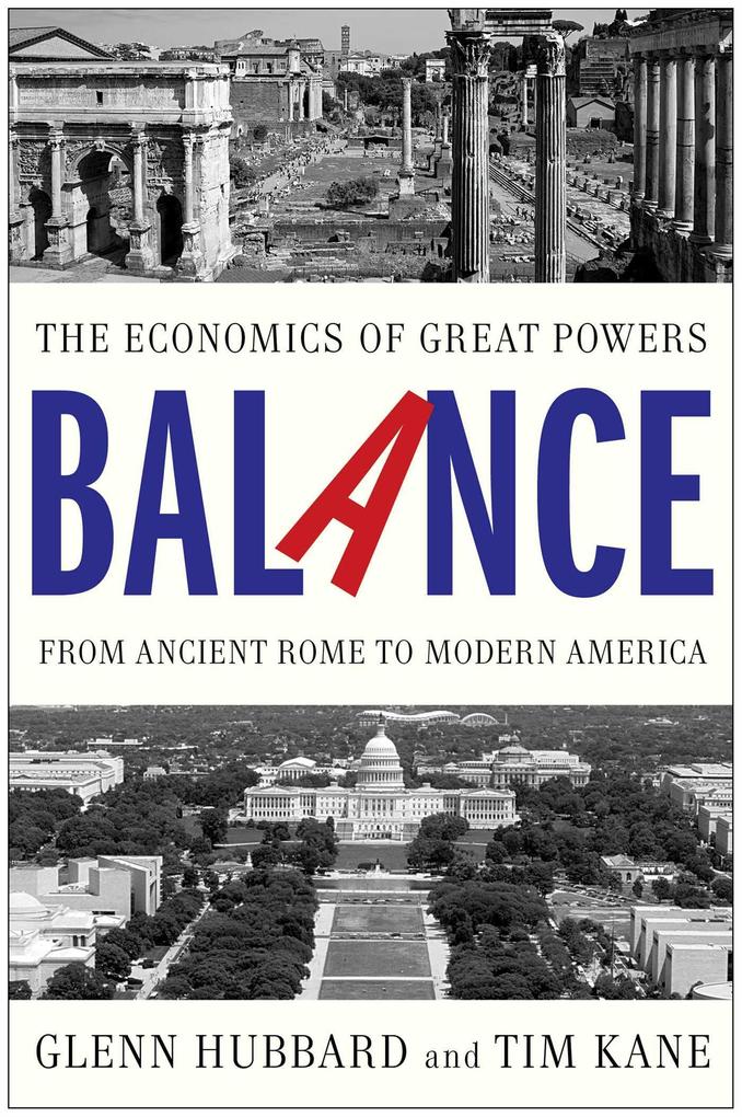 Balance: The Economics of Great Powers from Ancient Rome to Modern America als Taschenbuch