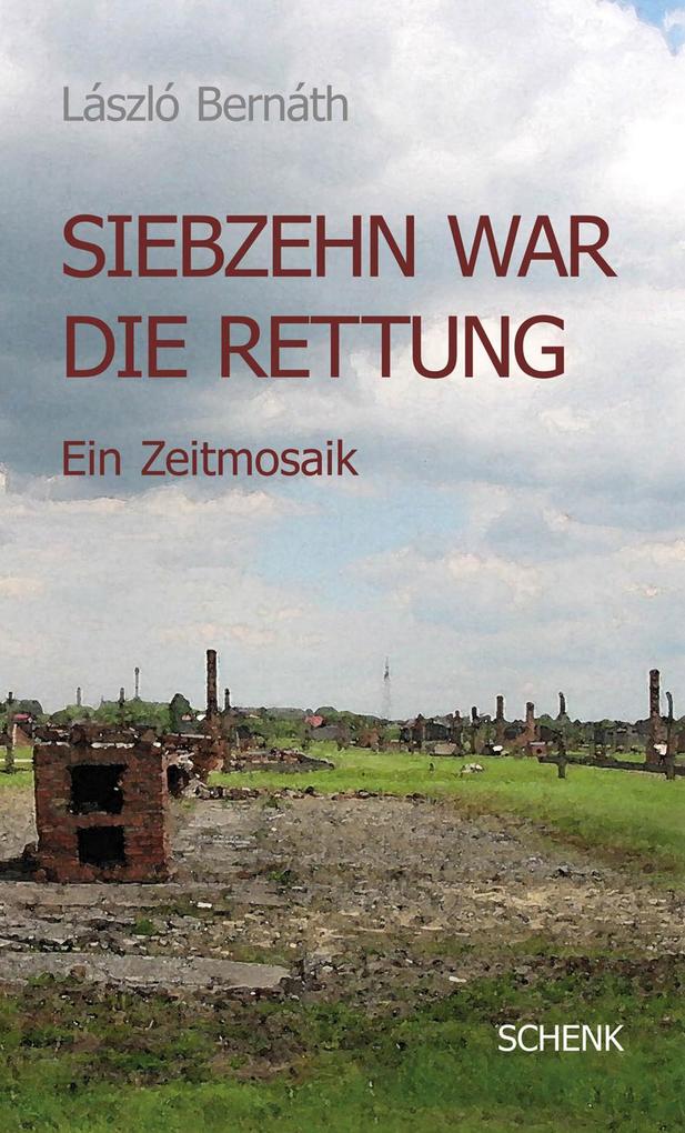 Produktbild: Siebzehn war die Rettung | László Bernáth