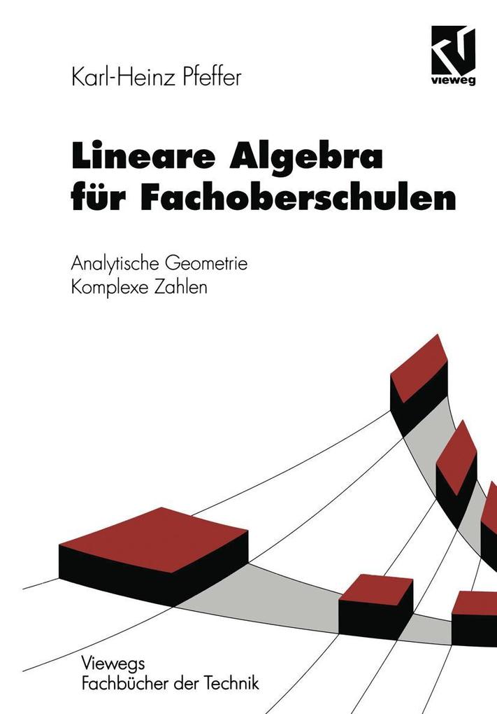 Produktbild: Lineare Algebra für Fachoberschulen | Karl-Heinz Pfeffer