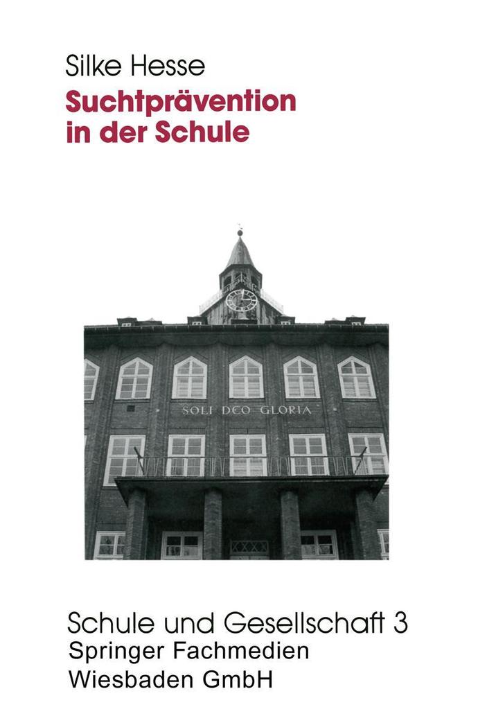Produktbild: Suchtprävention in der Schule | Silke Hesse