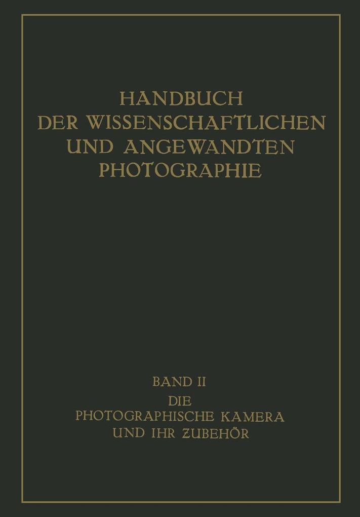 Produktbild: Die Photographische Kamera und ihr Zubehör | Karl Pritschow