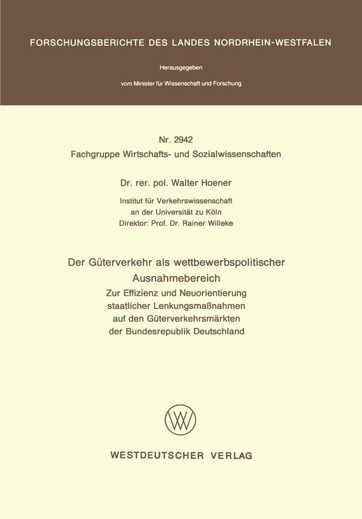 Produktbild: Der Güterverkehr als wettbewerbspolitischer Ausnahmebereich | Walter Hoener