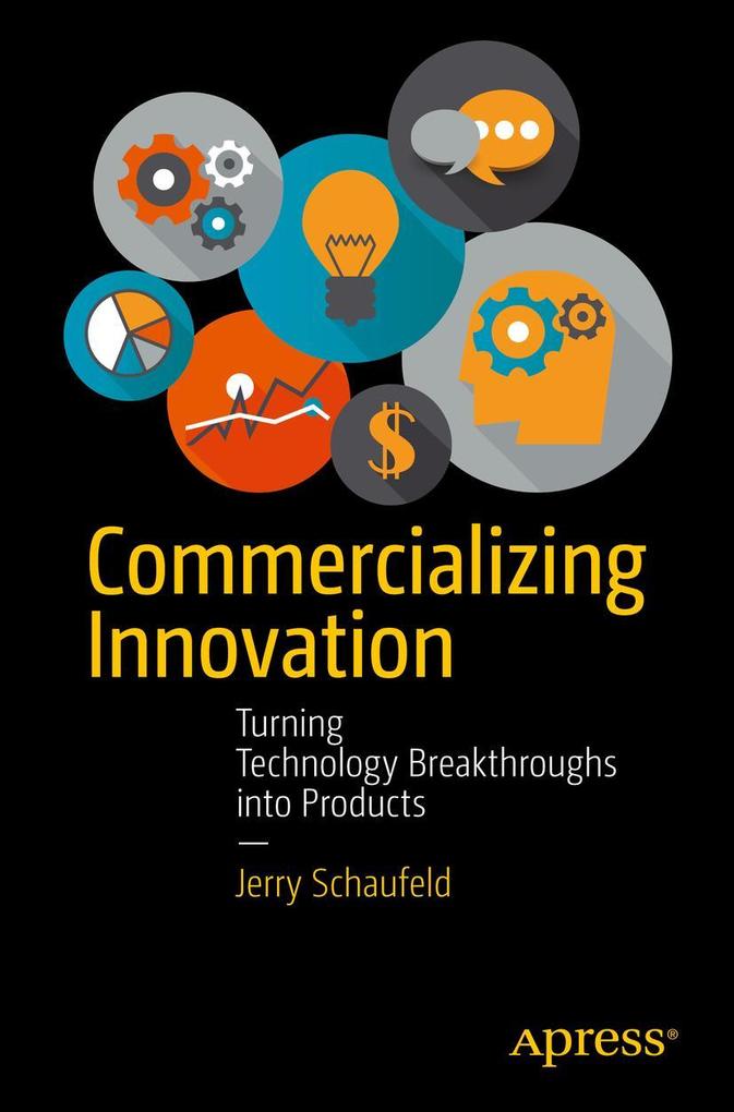 Produktbild: Commercializing Innovation | Jerome Schaufeld