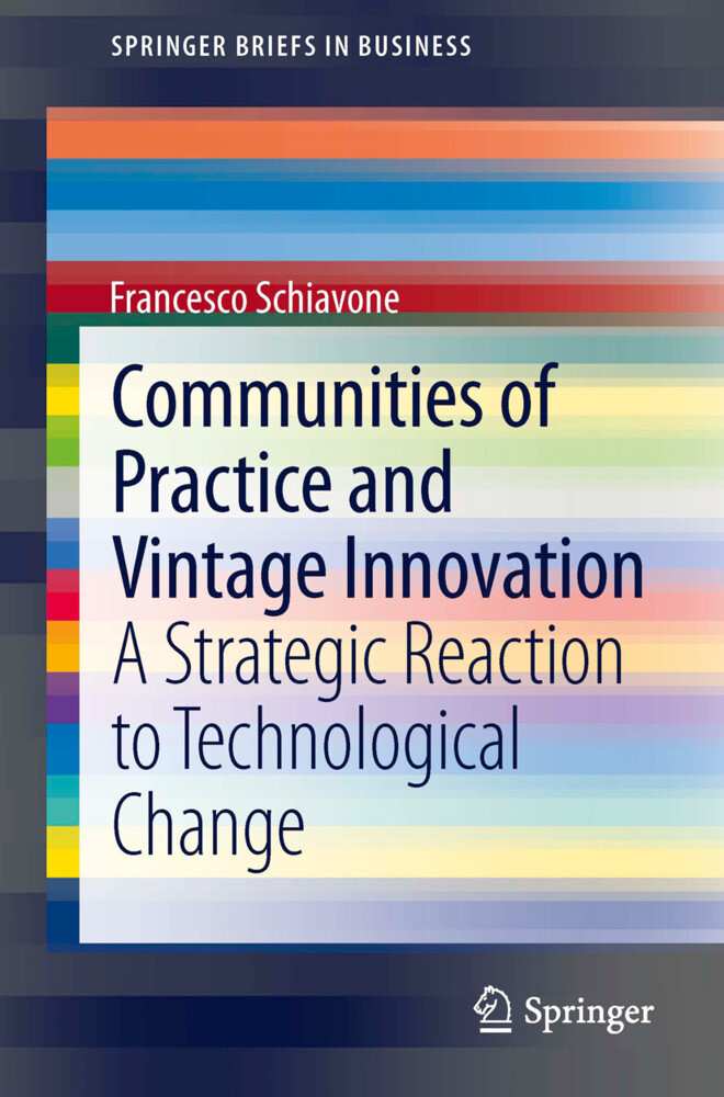 Communities of Practice and Vintage Innovation als Taschenbuch