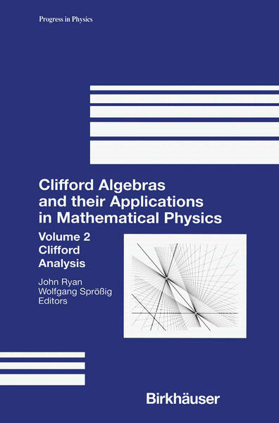 Produktbild: Clifford Algebras and their Applications in Mathematical Physics