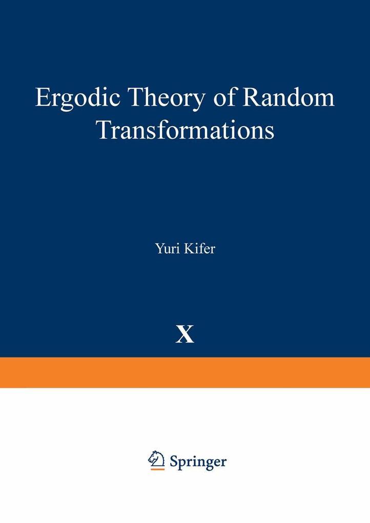 Produktbild: Ergodic Theory of Random Transformations | Yuri Kifer