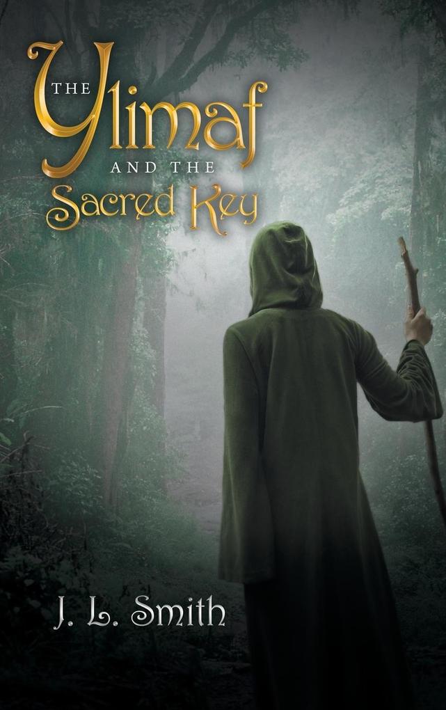 Produktbild: The Ylimaf and the Sacred Key | J. L. Smith