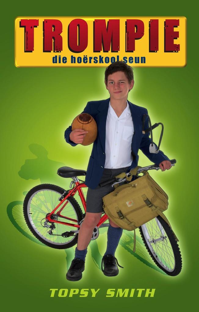 Produktbild: Trompie die hoërskoolseun (#4) | Topsy Smith