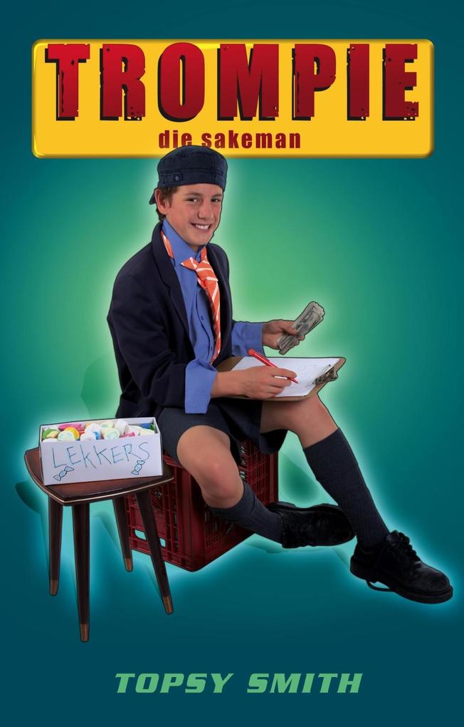 Produktbild: Trompie die sakeman (#16) | Topsy Smith