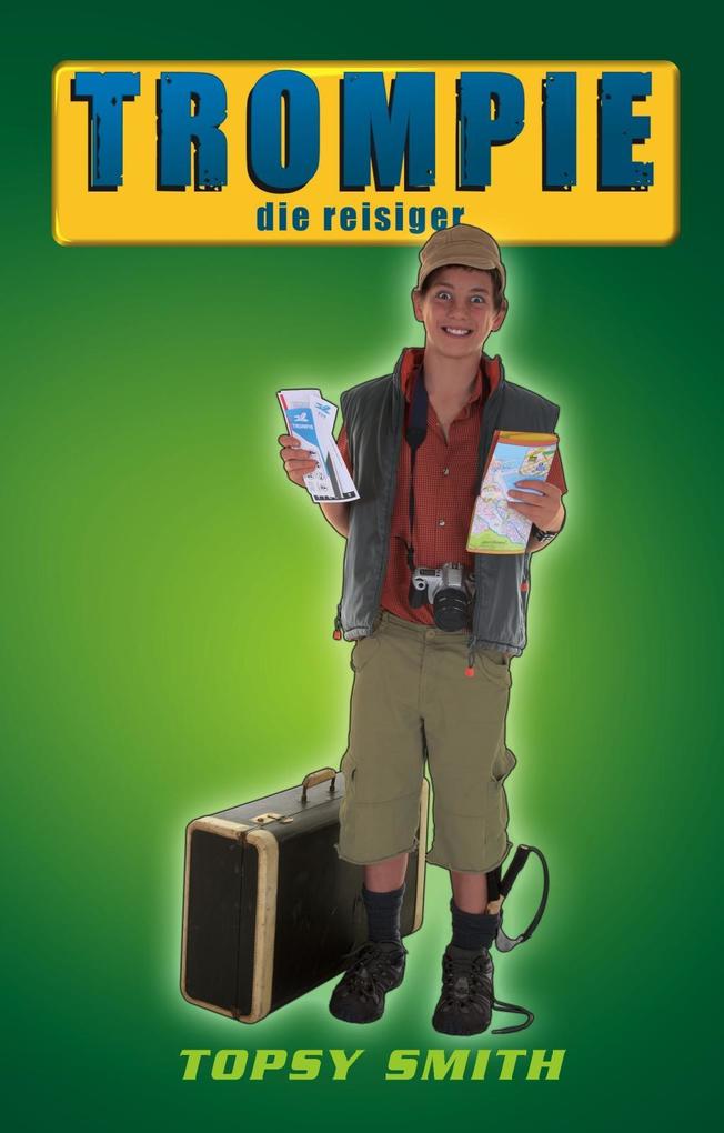 Produktbild: Trompie die reisiger (#21) | Topsy Smith