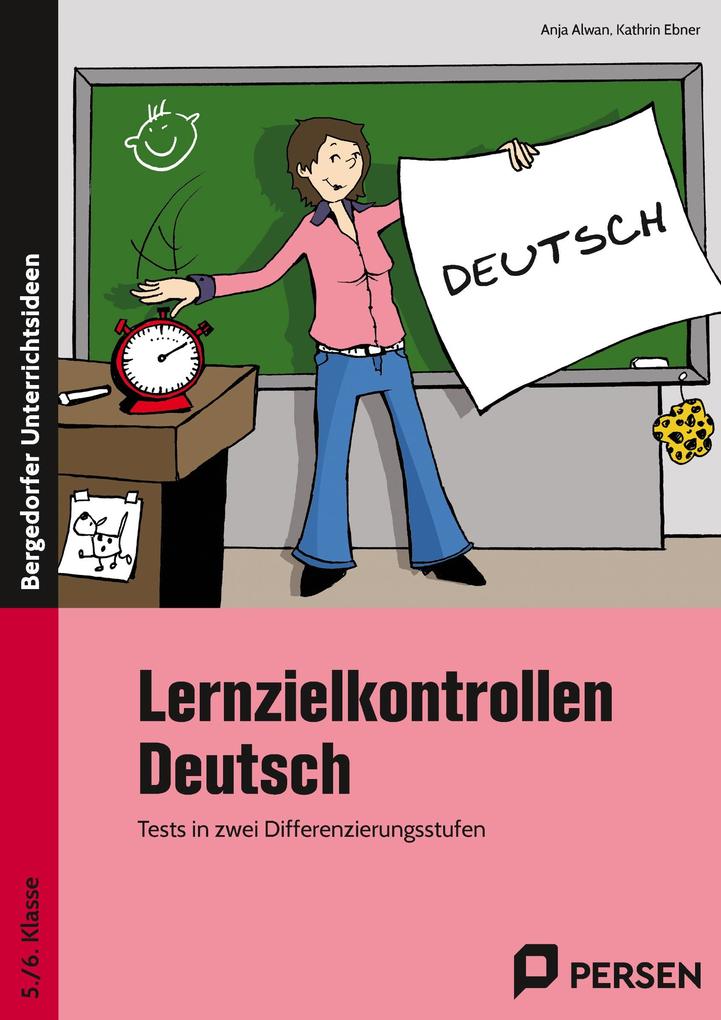 Produktbild: Lernzielkontrollen Deutsch 5./6. Klasse | Kathrin Ebner, Anja Alwan