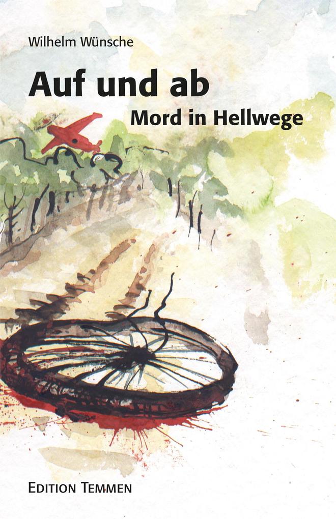 Produktbild: Auf und ab. Mord in Hellwege | Wilhelm Wünsche