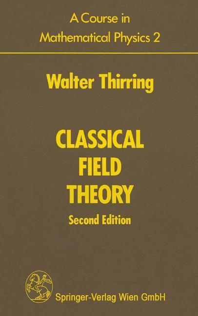 Weitere Ansicht: A Course in Mathematical Physics 2 | Walter Thirring