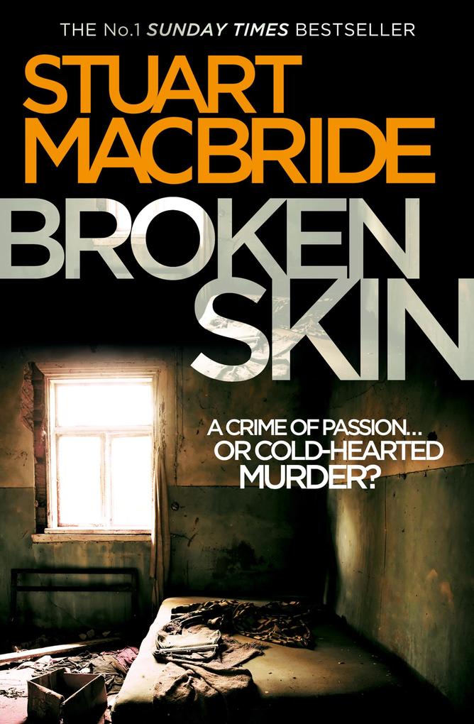Produktbild: Broken Skin | Stuart MacBride