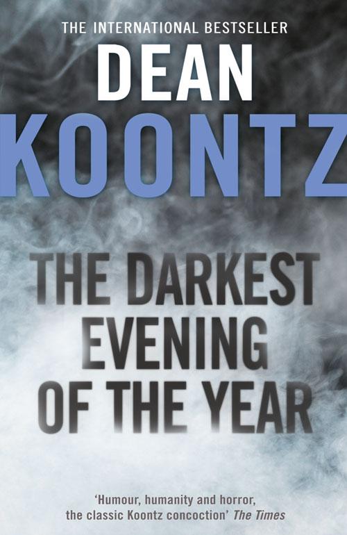 Produktbild: The Darkest Evening of the Year | Dean Koontz