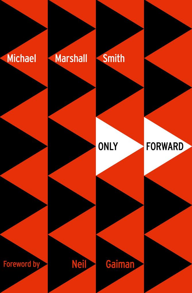 Produktbild: Only Forward | Michael Marshall Smith