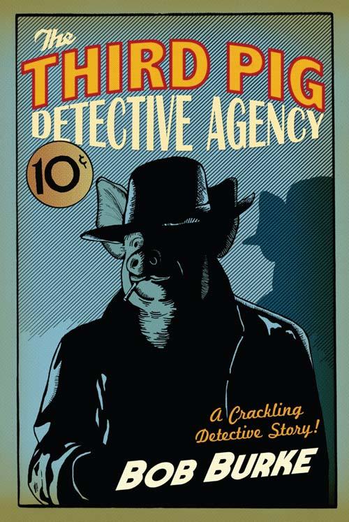 Produktbild: The Third Pig Detective Agency | Bob Burke