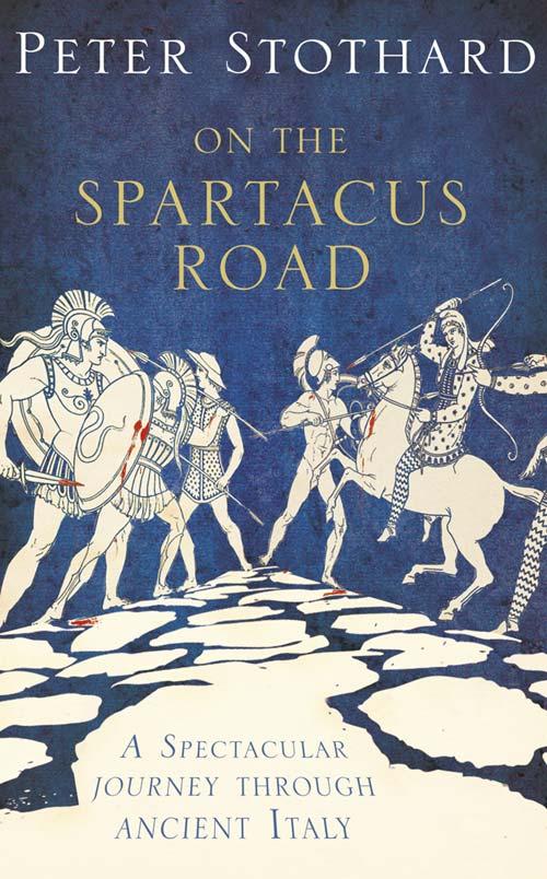 Produktbild: On the Spartacus Road | Peter Stothard