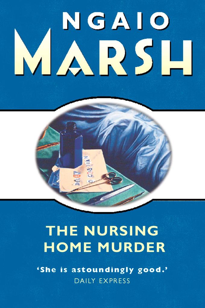 Produktbild: The Nursing Home Murder | Ngaio Marsh