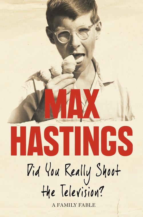 Produktbild: Did You Really Shoot the Television? | Max Hastings