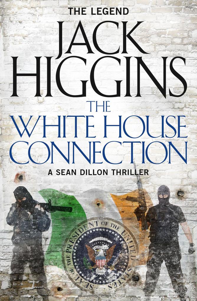Produktbild: The White House Connection | Jack Higgins