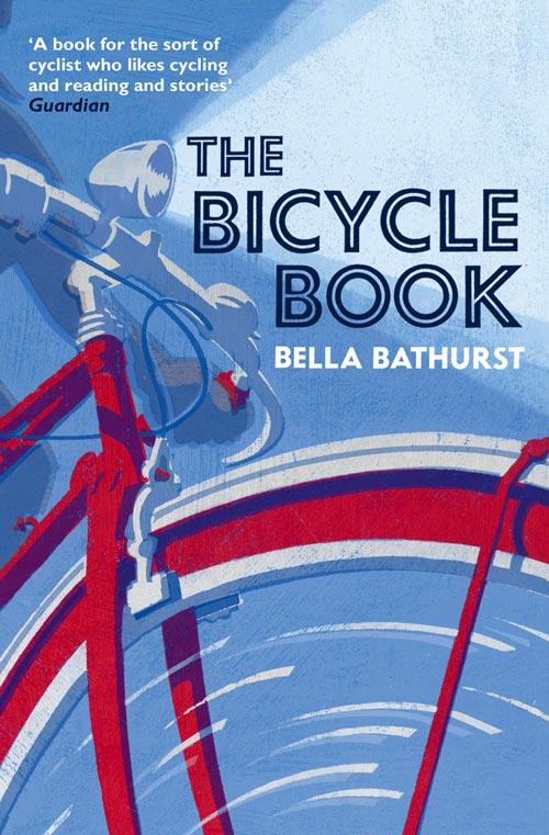 Produktbild: The Bicycle Book | Bella Bathurst