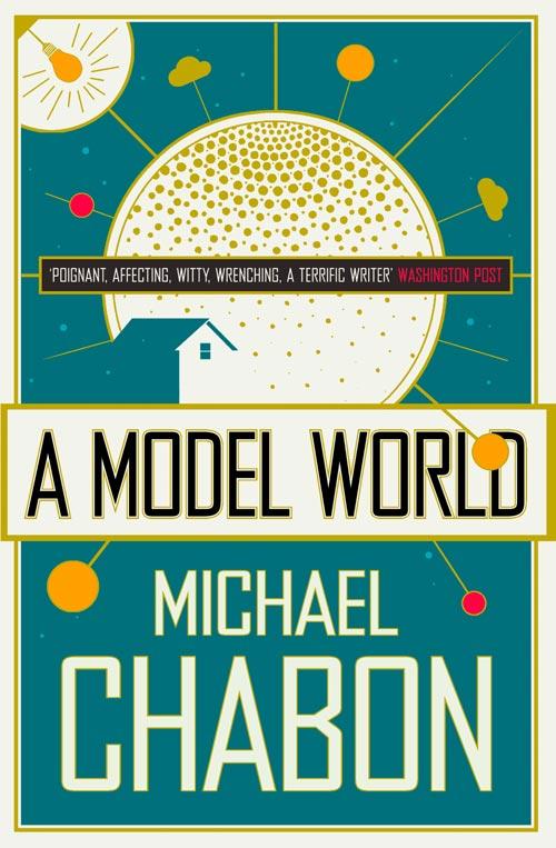 Produktbild: A Model World | Michael Chabon