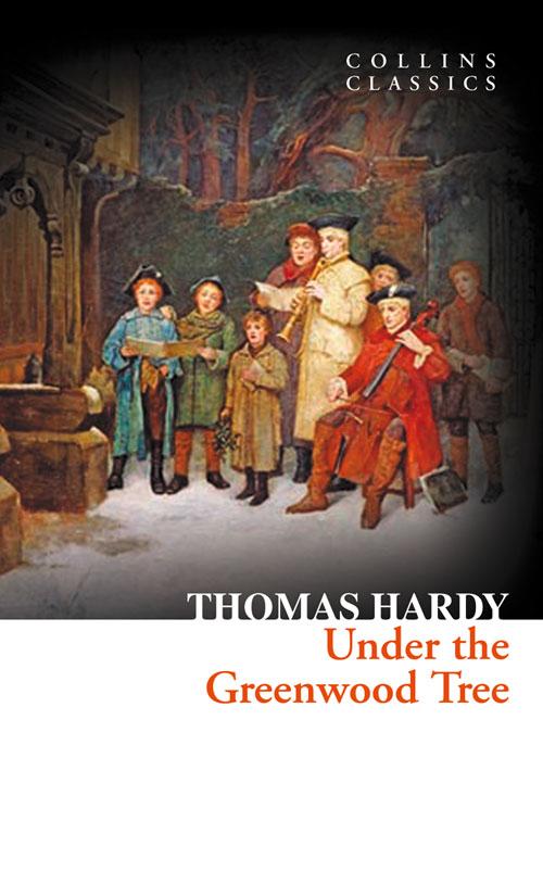 Produktbild: Under the Greenwood Tree | Thomas Hardy