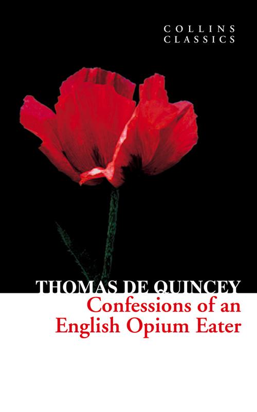 Produktbild: Confessions of an English Opium Eater | Thomas De Quincey