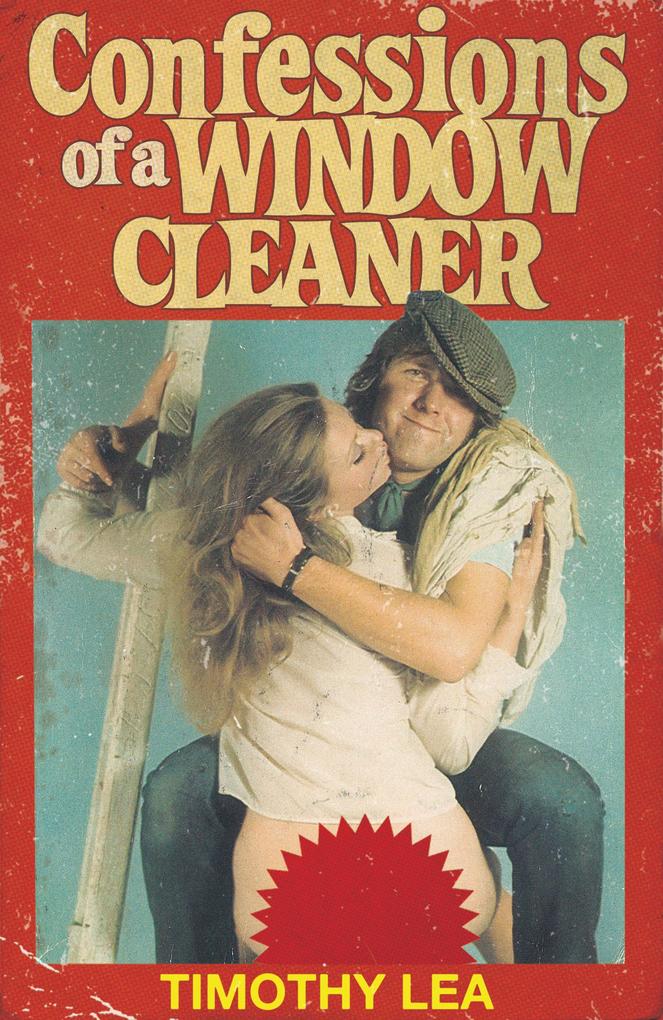 Produktbild: Confessions of a Window Cleaner | Timothy Lea