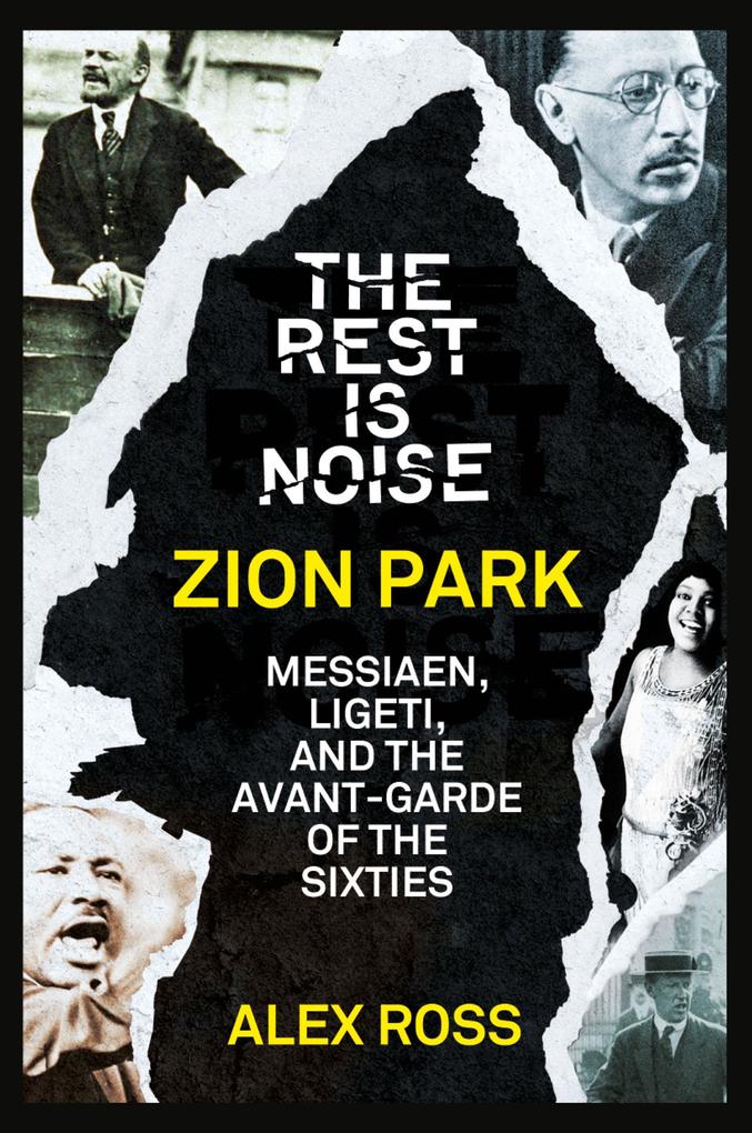Produktbild: The Rest Is Noise Series: Zion Park | Alex Ross