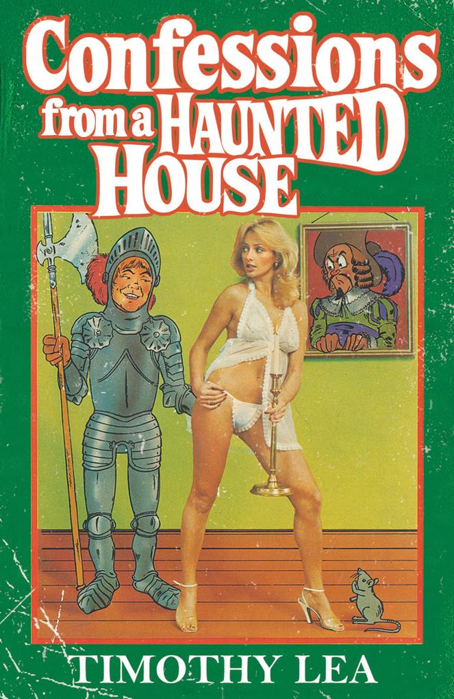 Produktbild: Confessions from a Haunted House | Timothy Lea