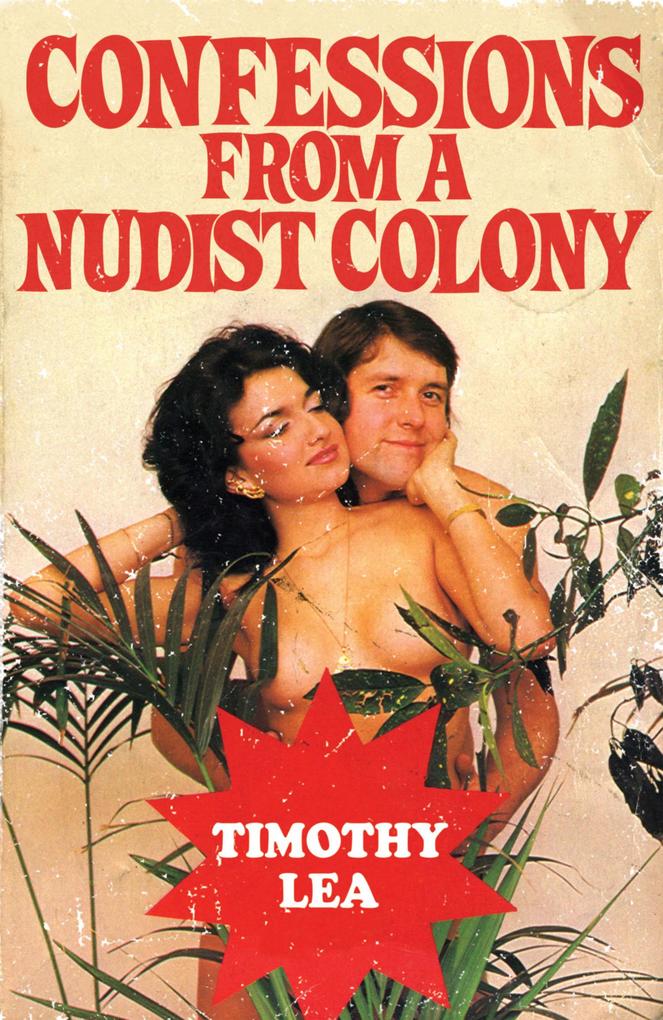 Produktbild: Confessions from a Nudist Colony | Timothy Lea
