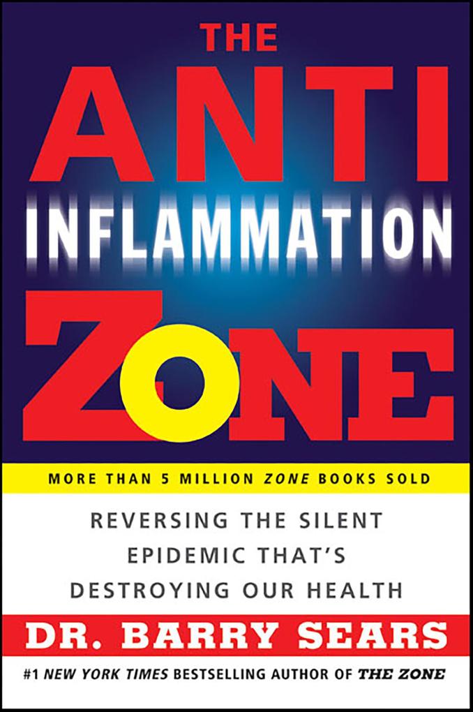 Produktbild: The Anti-Inflammation Zone | Barry Sears