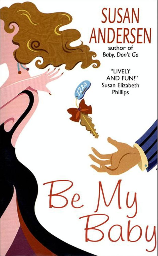 Produktbild: Be My Baby | Susan Andersen