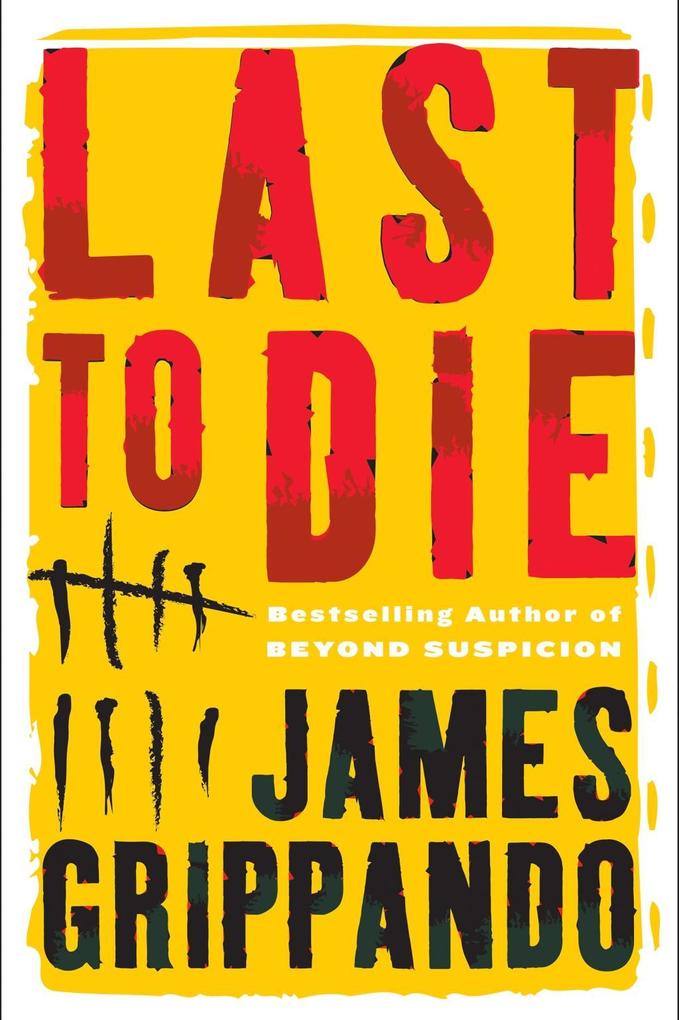 Produktbild: Last to Die | James Grippando