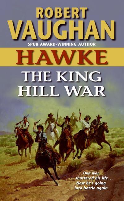 Produktbild: Hawke: The King Hill War | Robert Vaughan