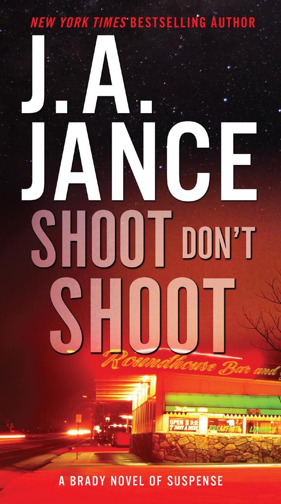 Produktbild: Shoot Don't Shoot | J. A. Jance