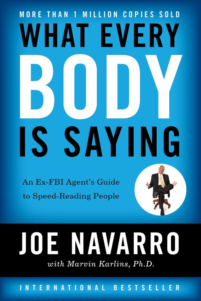 Produktbild: What Every BODY is Saying | Joe Navarro, Marvin Karlins