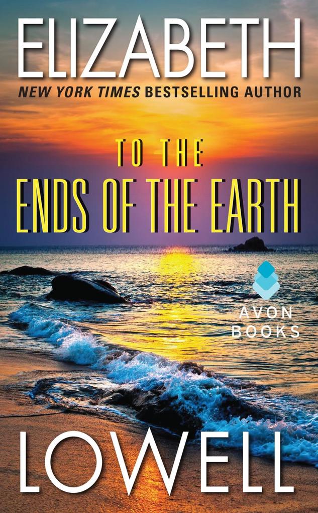 Produktbild: To the Ends of the Earth | Elizabeth Lowell